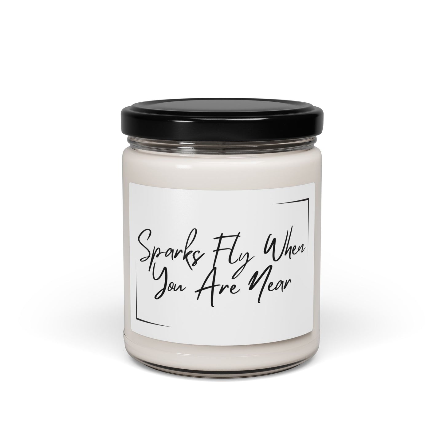 Sparks Fly When You Are Near Scented Soy Candle - 9oz