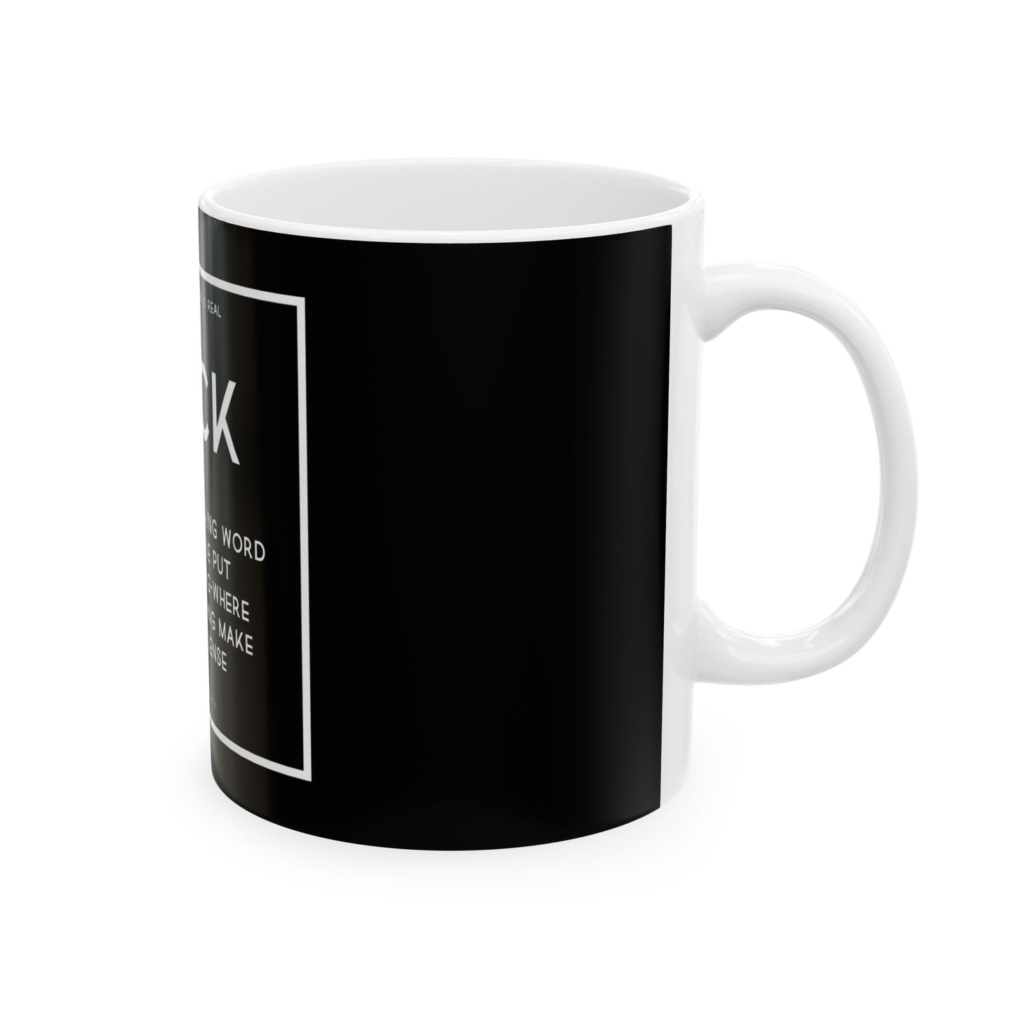 Fuck Word 11oz Black Perfect Gift for Sarcastic Coffee Lovers
