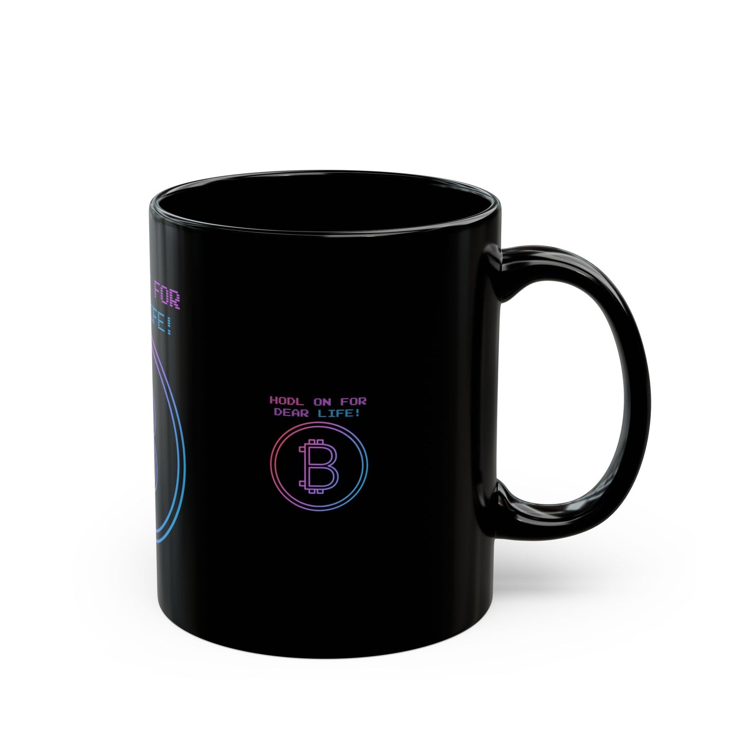 HODL ON FOR DEAR LIFE Black 11oz Mug - Perfect Gift for Crypto Enthusiasts