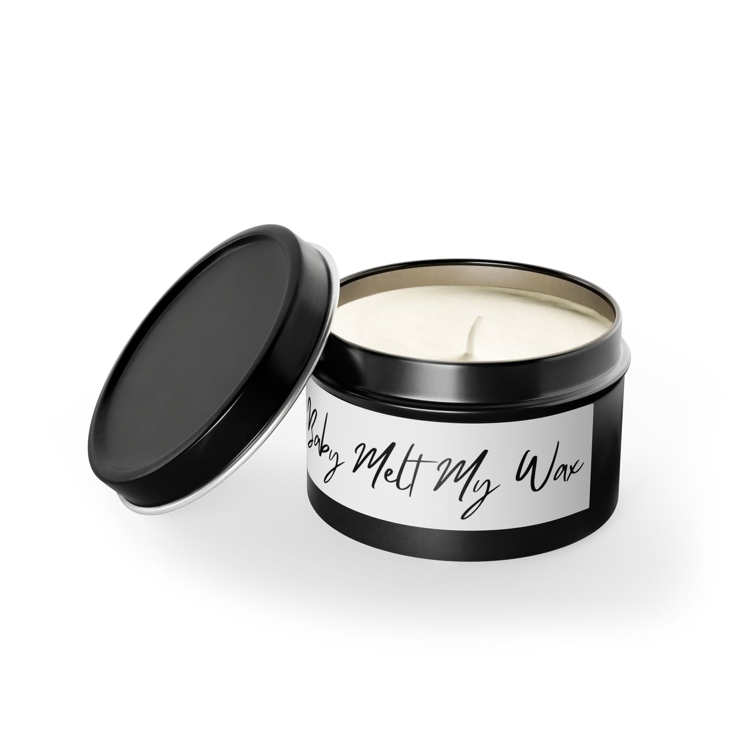 Come on Baby Melt My Wax 4oz Scented Candle