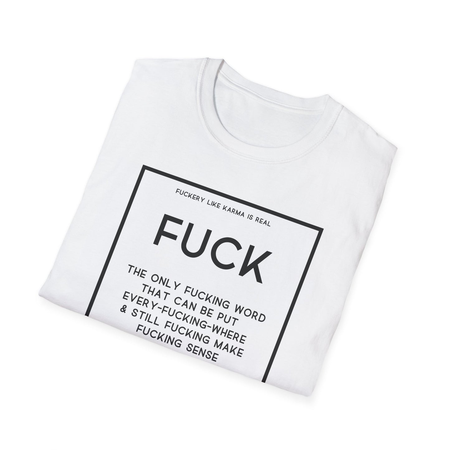 Fuck Definition Unisex Softstyle T-Shirt – Perfect for Legends Who Love to Stand Out!
