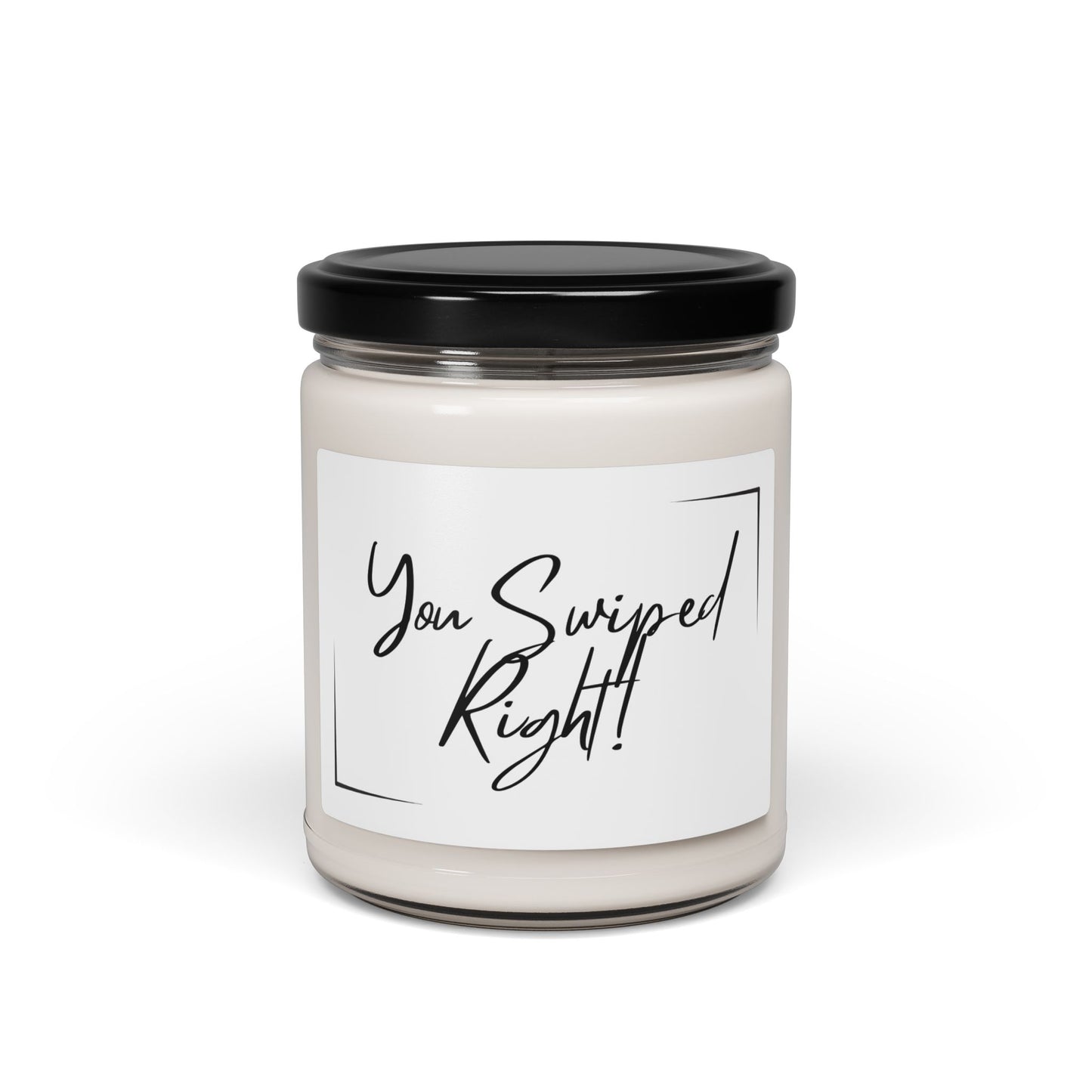 You Swiped Right! Scented Soy Candle - 9oz Romantic Gift for Couples