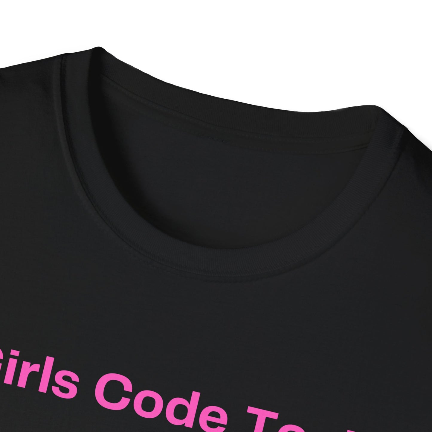 Girls Code Too Unisex Softstyle T-Shirt – A Must-Have for Crypto Kings & Blockchain Believers! 🚀💰