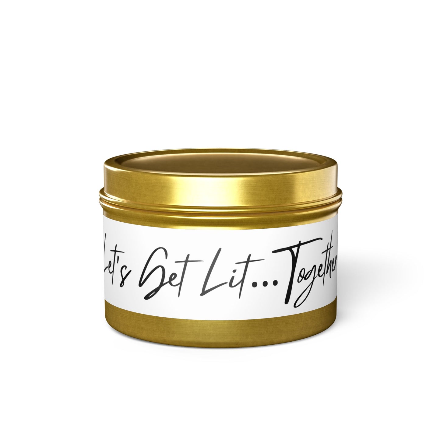 Let's Get Lit Together 4oz Scented Candle