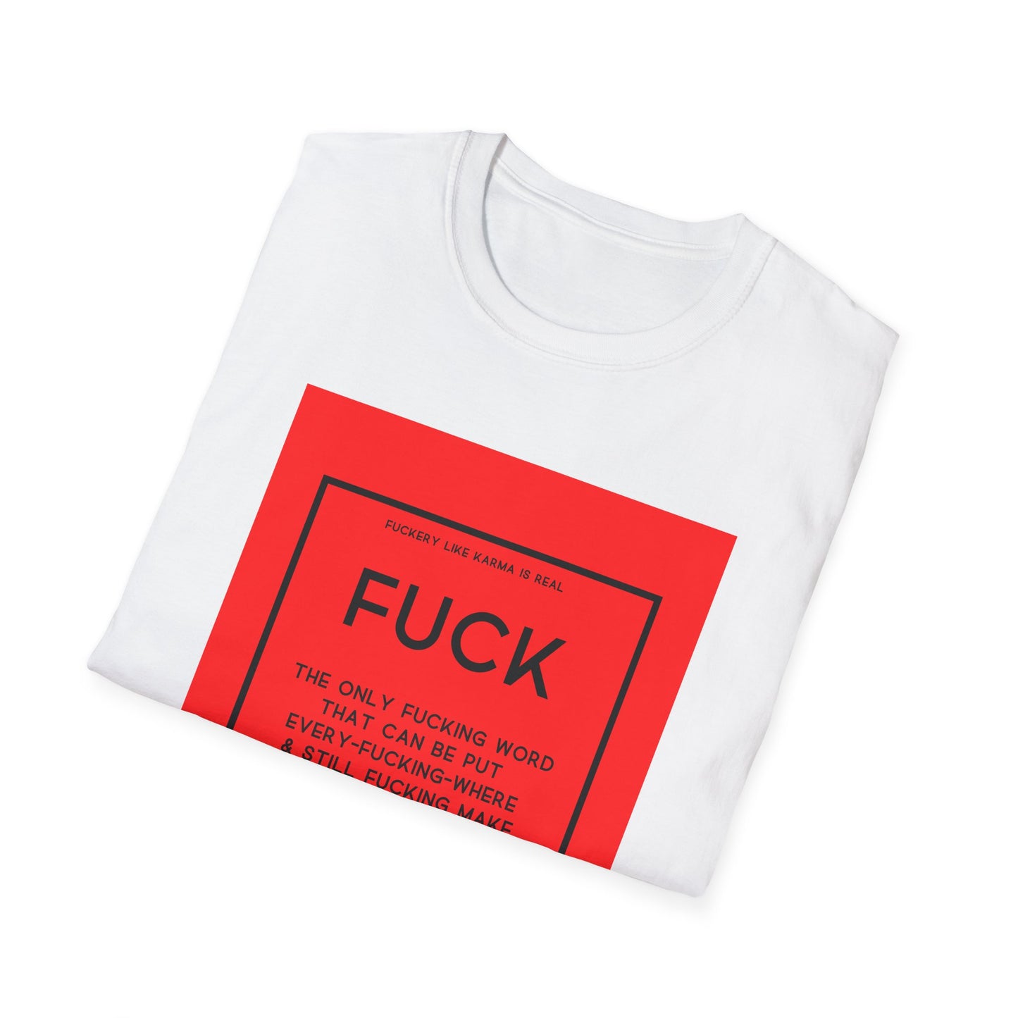 Fuck Definition Unisex Softstyle T-Shirt – Perfect for Legends Who Love to Stand Out!
