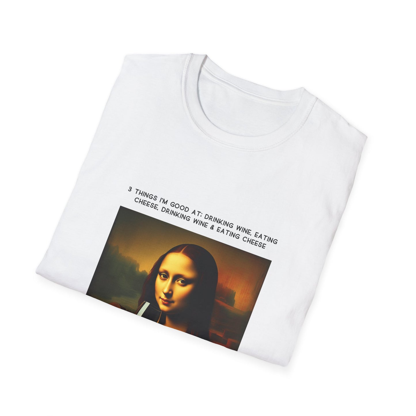 Sip Happens | Mona Lisa Inspired Wine Meme Softstyle Tee T-Shirt