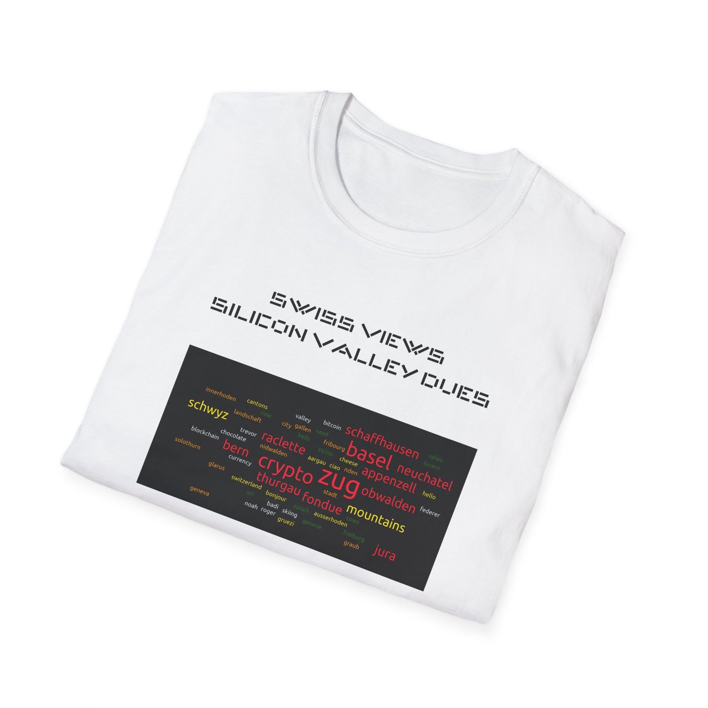 Swiss Views Silicon Dues Unisex Softstyle T-Shirt – A Must-Have for Crypto Kings & Blockchain Believers! 🚀💰