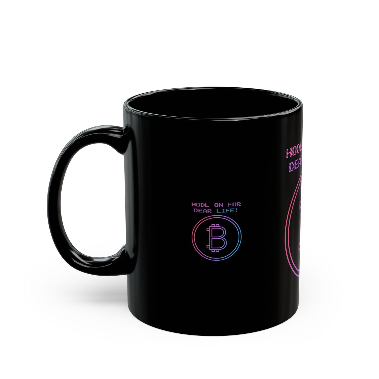 HODL ON FOR DEAR LIFE Black 11oz Mug - Perfect Gift for Crypto Enthusiasts