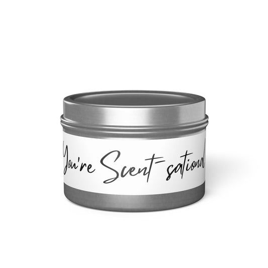 You're Scent-sational 4oz Tin Candle - Perfect Gift for Aromatherapy Lovers