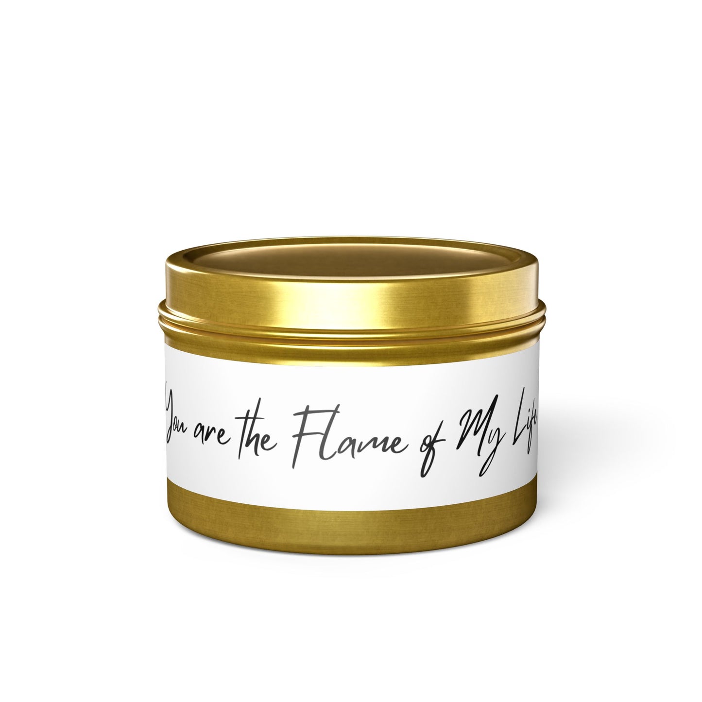 You are the Flame of My Life 4oz Scented Candle