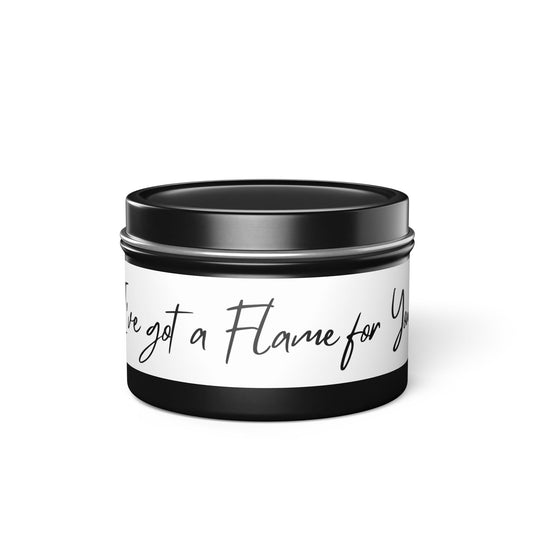 I've Got a Flame for You 4oz Scented Candle