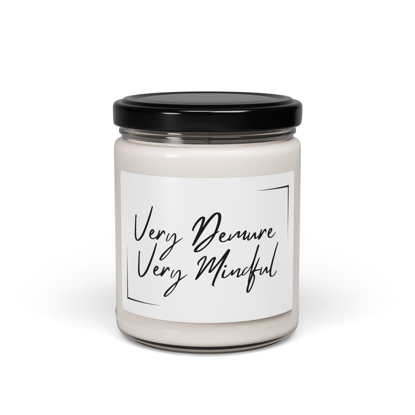 Very Demure Very Mindful 9oz Scented Soy Candle - Relaxation & Meditation