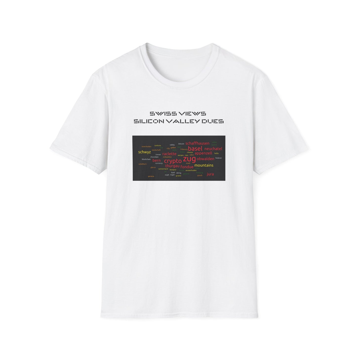 Swiss Views Silicon Dues Unisex Softstyle T-Shirt – A Must-Have for Crypto Kings & Blockchain Believers! 🚀💰