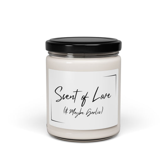 Scent of Love (With a Hint of Garlic) Scented Soy Candle - 9oz | Perfect Gift for Romantic Occasions & Home Fragrance