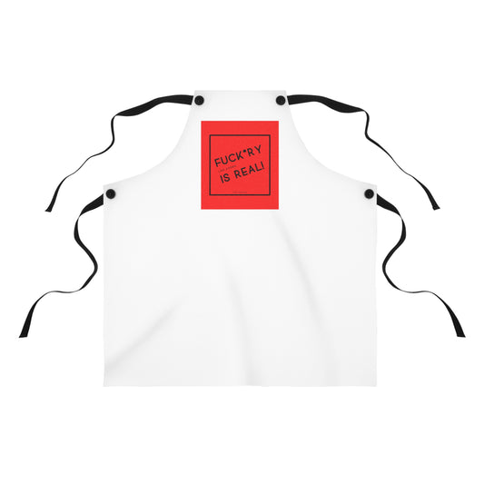 Fuckery is real - Hilarious Apron – A Must-Have for Chefs & Baking Enthusiasts!