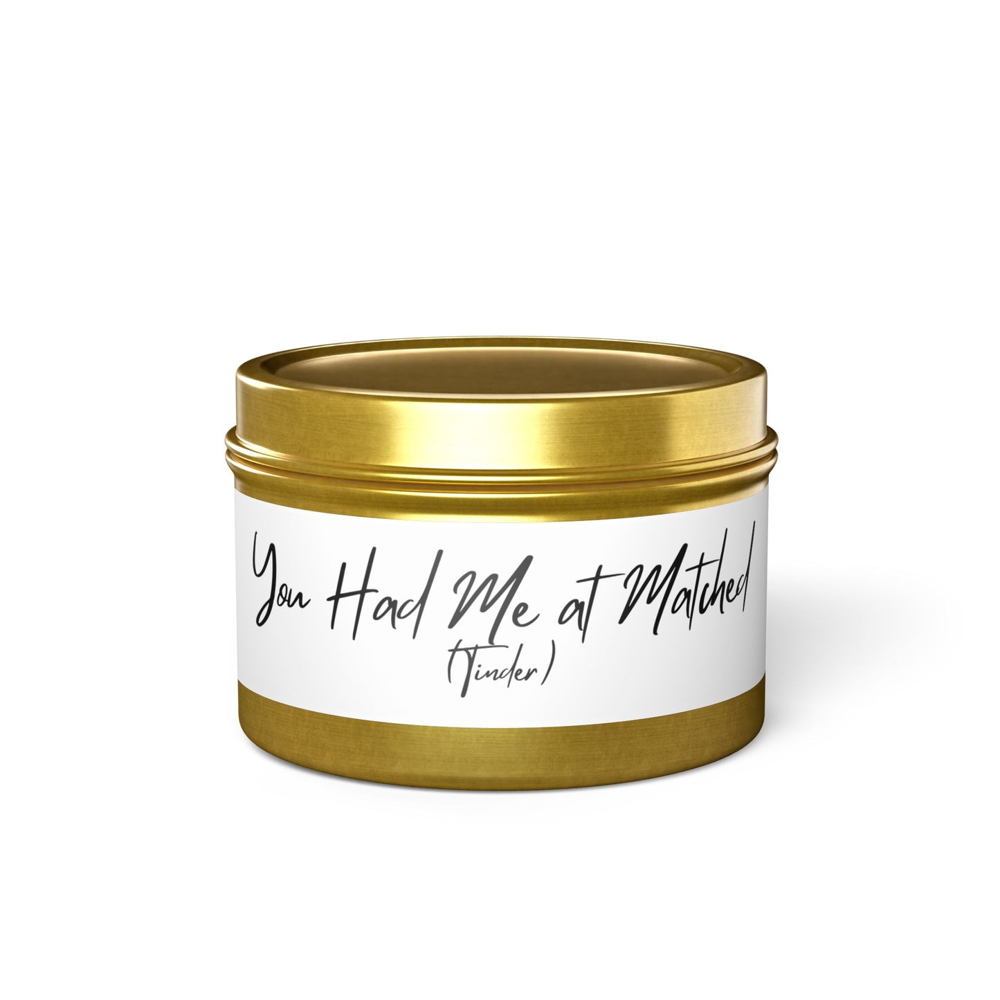 You Had Me at Matched 4oz Scented Candle