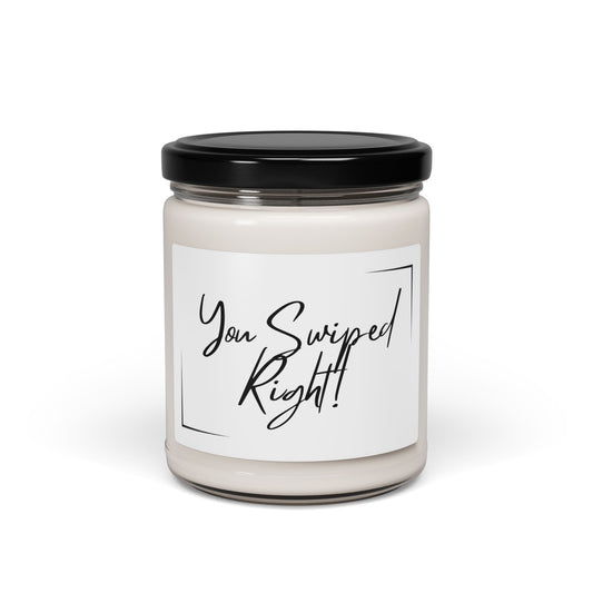 You Swiped Right! Scented Soy Candle - 9oz Romantic Gift for Couples