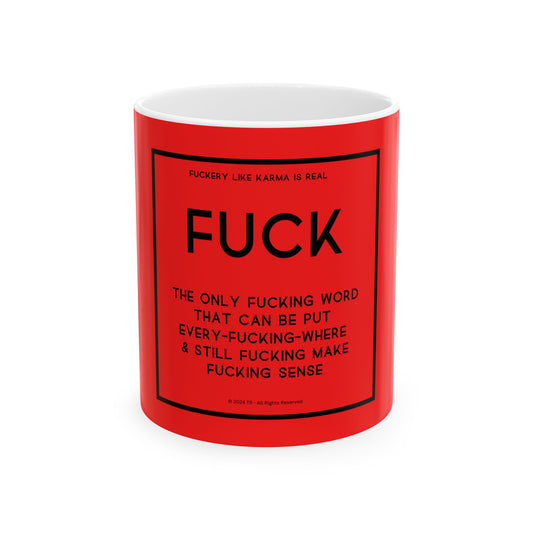 F*ck Word 11oz Red Perfect Gift for Sarcastic Coffee Lovers